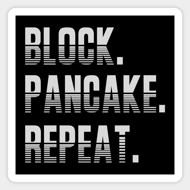 Block. Pancake. Repeat. Offensive Lineman Funny Football Print Magnet by Beth Bryan Designs